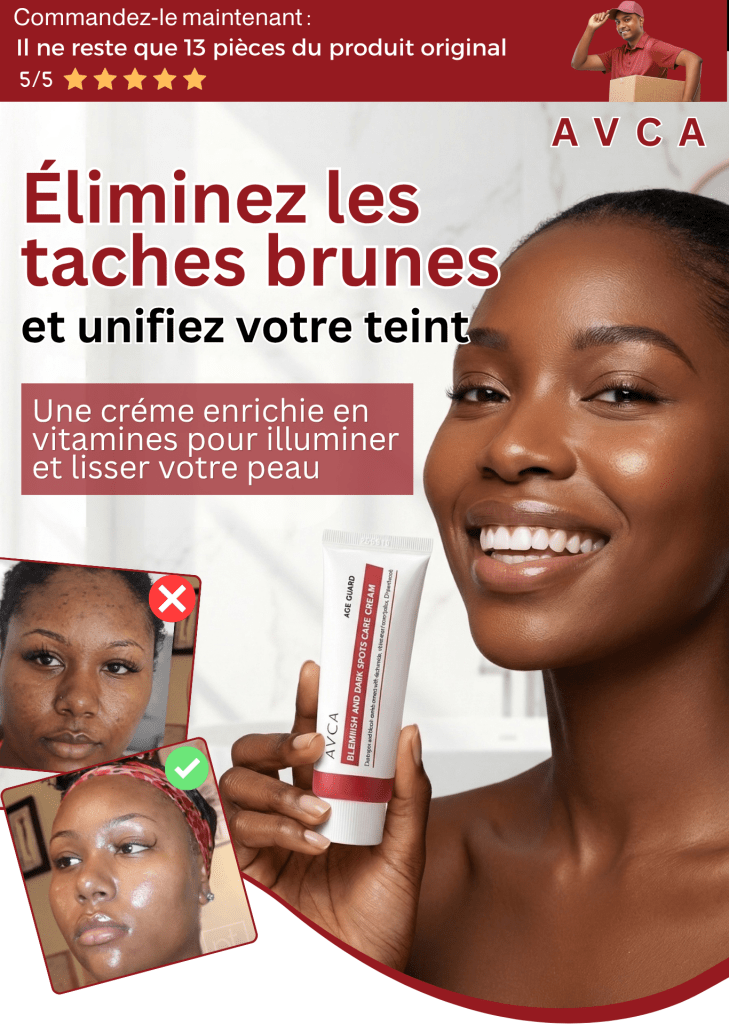 Crème AVCA Anti - Taches – Teint Uniforme sur Toutes les Zones - BOUTIQUE SN